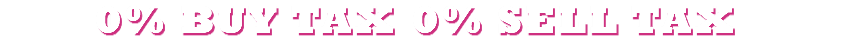 0% BUY TAX 0% SELL TAX